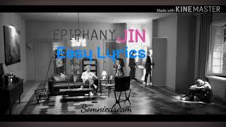 JIN EPIPHANY Easy Lyrics