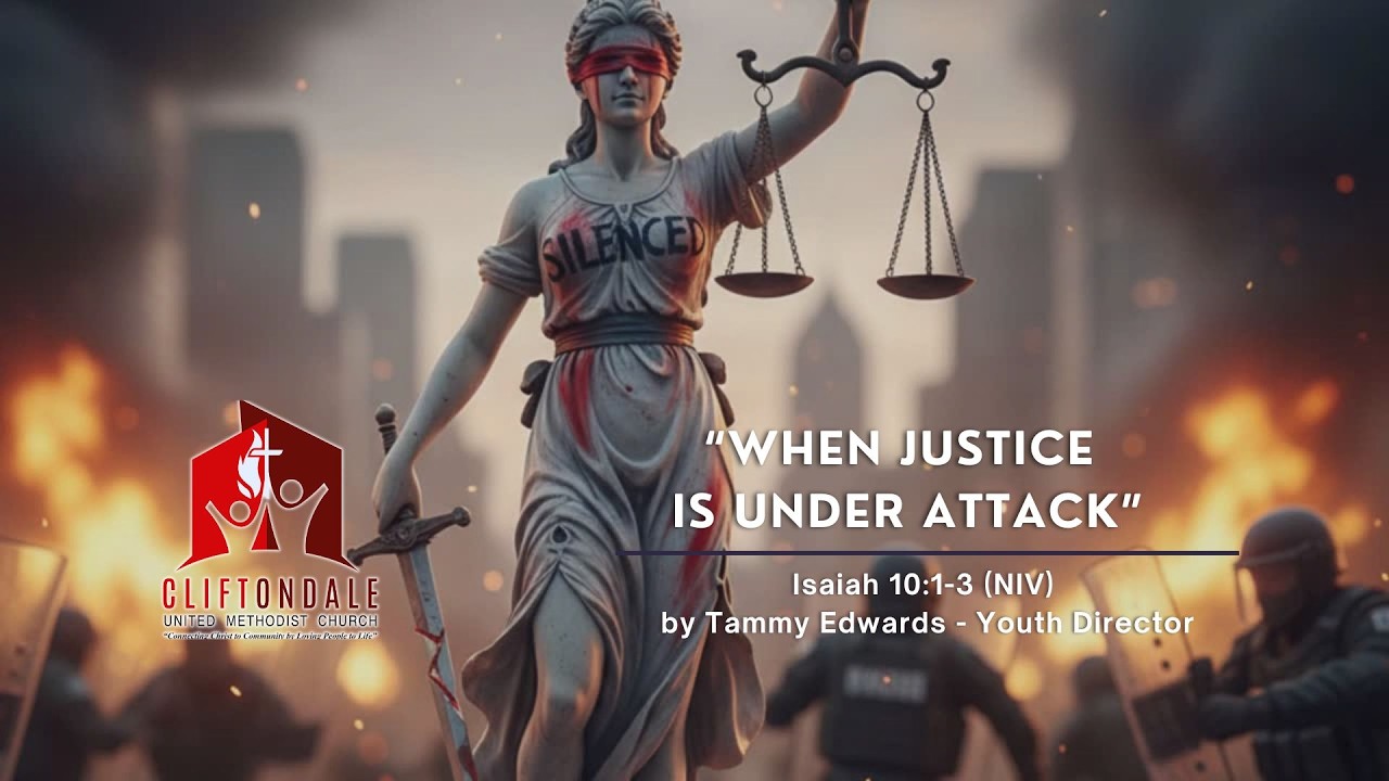 Sunday, April 26, 2026 Worship Service | "When Justice is Under Attack | Tammy Edwards - Youth Dir.