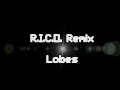 Lobes - R.I.C.O. (Remix) Lyric Video