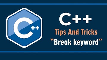 How to use Break keyword in C++ - Hindi/Urdu