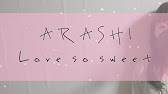 歌詞付き 嵐 Love So Sweet ドラマ 花より男子2 リターンズ 主題歌 女性cover Youtube 歌詞付き 嵐 Love So Sweet ドラマ 花より男子2 リターンズ 主題歌 女性cover Youtube
