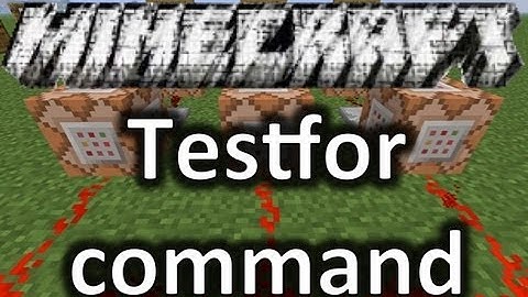Minecraft - testfor command tutorial
