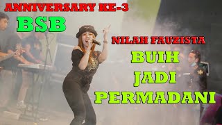 ANNIVERSARY BSB KE-3 || NILAH FAUZISTA " BUIH JADI PERMADANI - N25 " LIVE AT GEDUNG DOM SABILULUNGAN