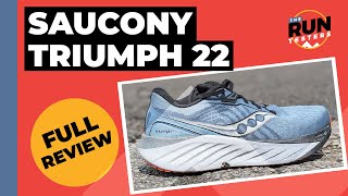 Saucony Triumph 22 Full Review | Two runners test the latest cushioned cruiser by The Run Testers 13,584 views 2 weeks ago 13 minutes, 43 seconds