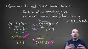 Caution Regarding Dividing Two Rational Expressions