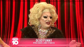 Myra Dubois Is Dead Funny | Studio 10