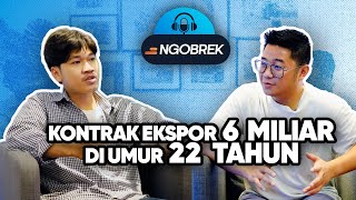 KONTRAK BISNIS 6 MILIAR!! LEWAT EKSPOR!