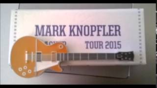 Broken Bones - Mark Knopfler (25th May 2015 Live Recording)