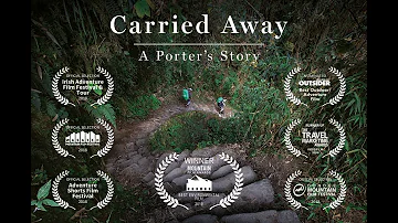 Carried Away: Inca Trail Porter Project