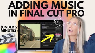 🎬 Tutorial: How to Add Music in Final Cut Pro (For Beginners)