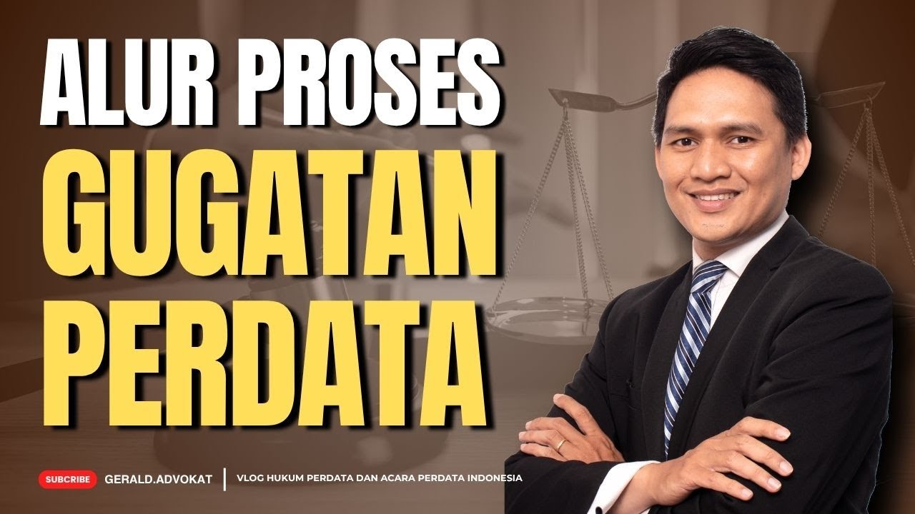 Alur Proses Gugatan Perdata 