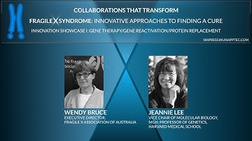 Fragile X Syndrome: Innovative Approaches to Finding a Cure | Gene Therapy / Gene Reactivation