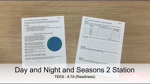 Day and Night and Seasons 2 TEKS 8.7A - End of Year Review