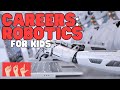 Careers and Skills in Robotics