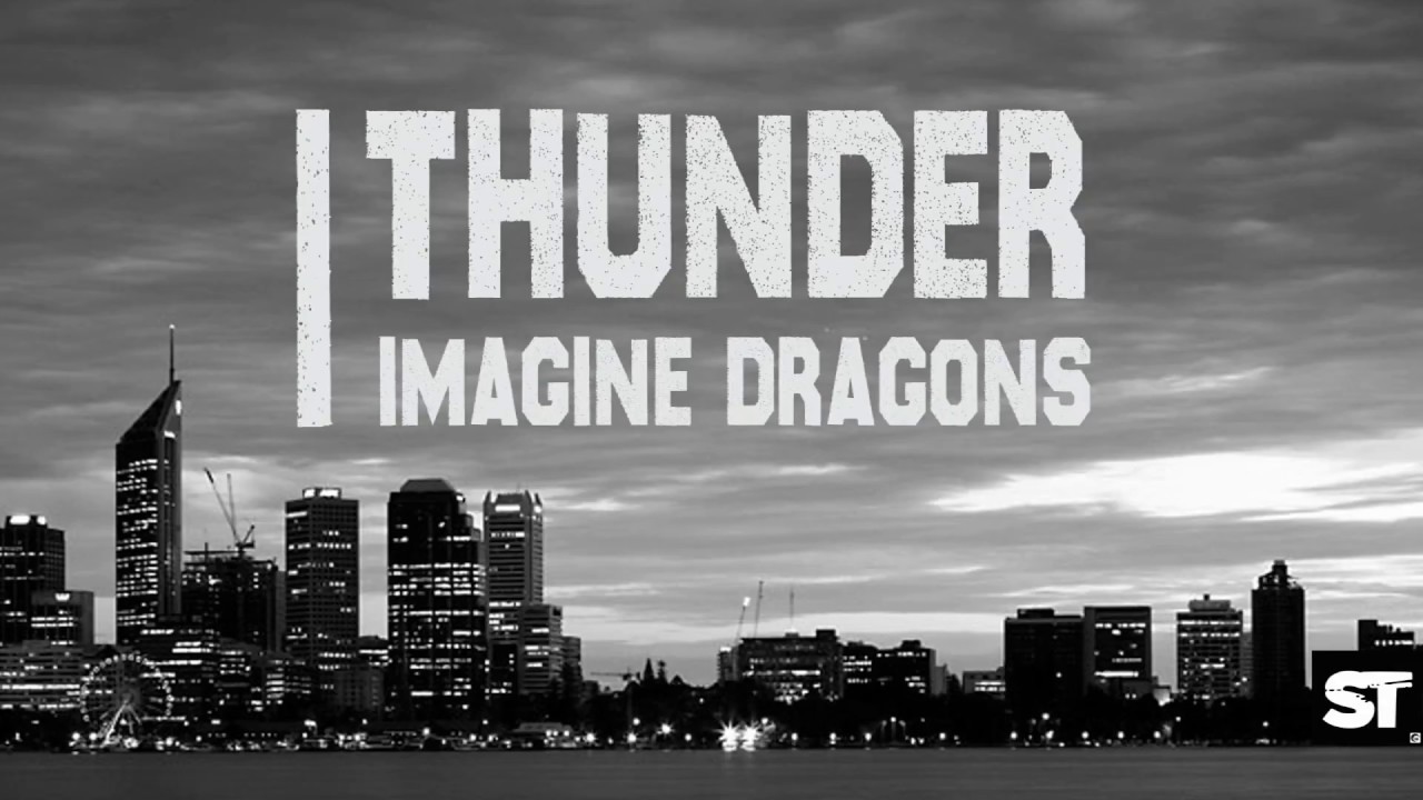 Thunder imagine текст. Imagine Dragons Thunder. Thunder imagine Dragons Lyrics. Thunder imagine Dragons текст.