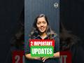 TWO IMPORTANT UPDATES !!🎯