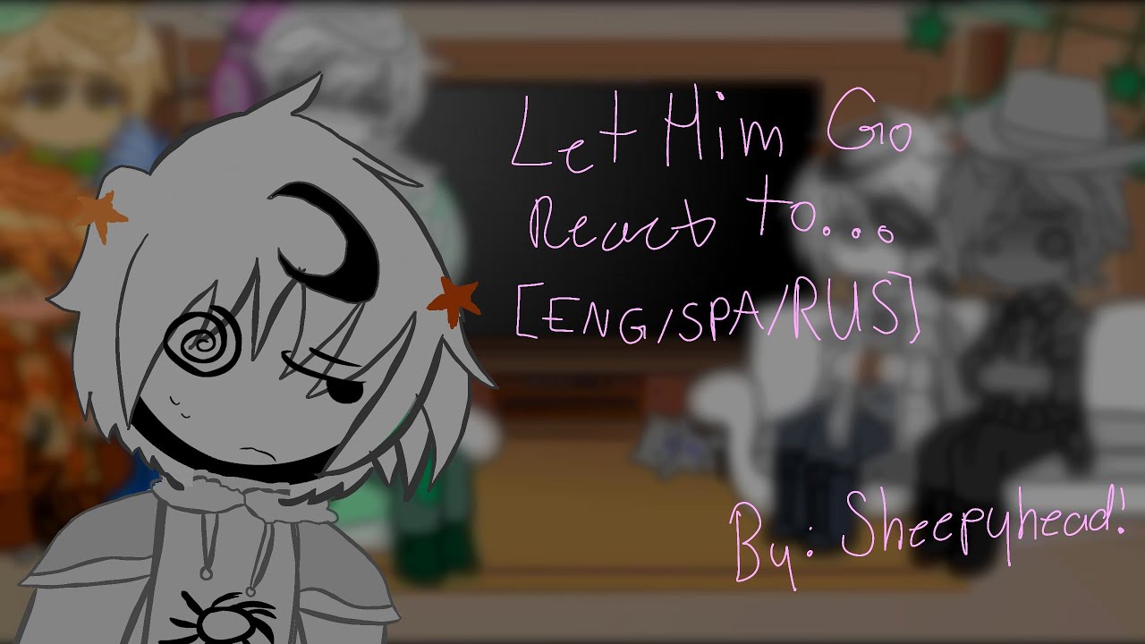 Let Him Go React To... | 2x speed!! | 🇺🇸/🇲🇽/🇷🇺