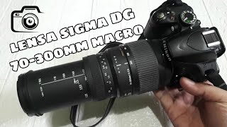 Lensa tele sigma 70 300mm | review Lensa sigma 70-300mm + Nikon D3200