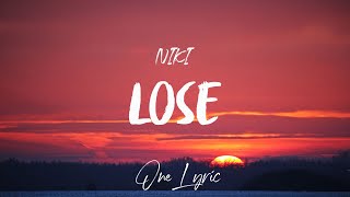 NIKI - Lose (Lyrics) | One Lyric