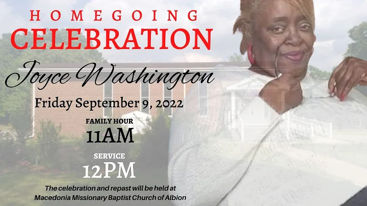 Homegoing of Sister Joyce Washington - September 9...