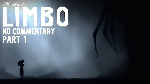 LIMBO Gameplay Walkthrough Part One (No Commentary)