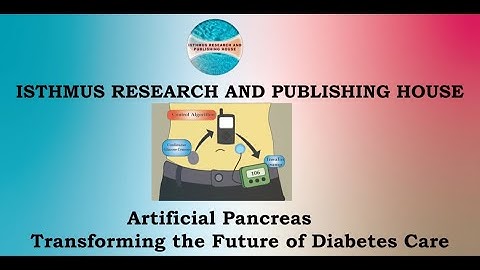 Artificial Pancreas: Transforming the Future of Diabetes Care