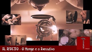 Video thumbnail of "El Efecto • O Monge e o Executivo (part. Flow Nzinga) ||| Memórias do Fogo (2018)"