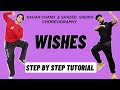 Wishes sagar chand  shazeb sheikh dance choreography tutorial  wishes dance tutorial