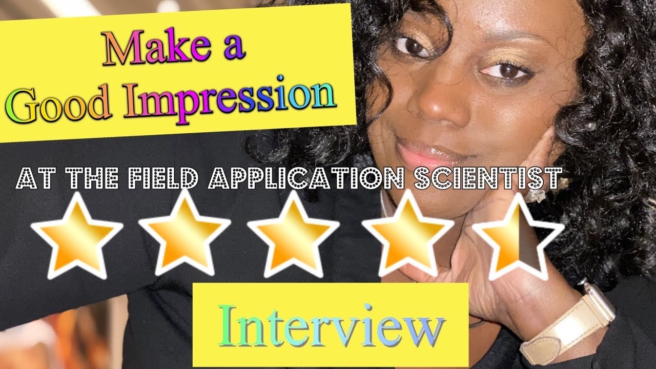 How to Impressively Interview for a Field Application Scientist Job