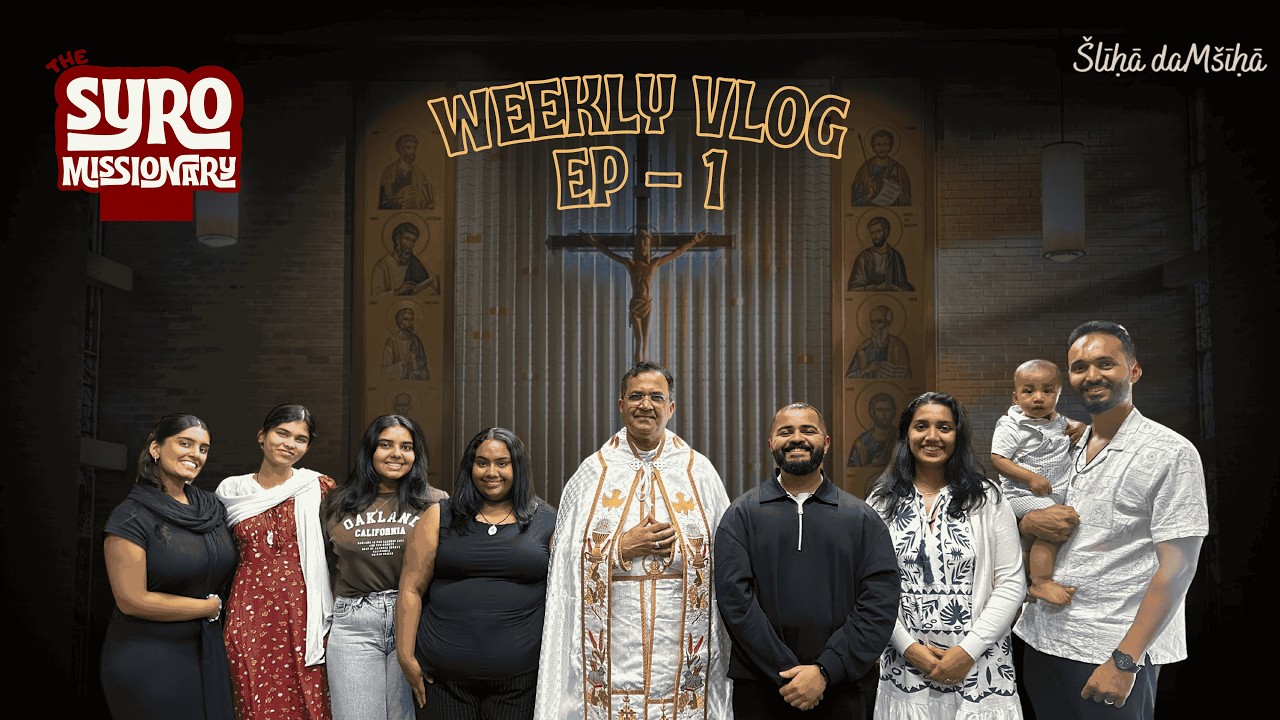 Syro Missionary Diaries | Vlog | Ep 1