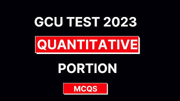 GCU Test 2023 | Quantitative reasoning portion | GCU lahore admission 2023