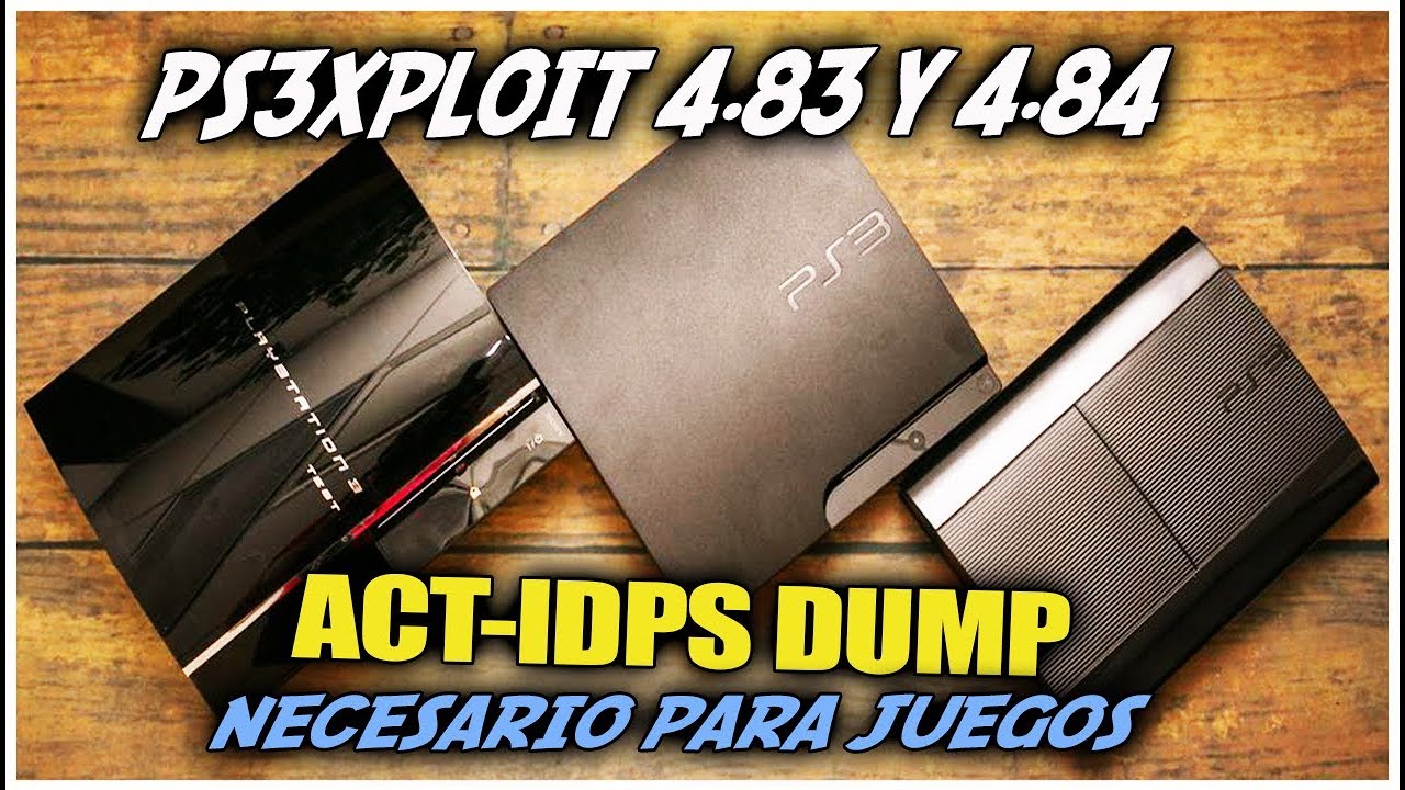 PS3Xploit 4.83-4.84 OFW Dump ACT/IDPS necesario para juegos | 2019 - YouTube