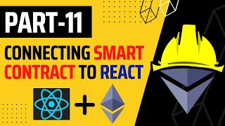 Connecting Solidity Smart Contract with React | (Part 11) Hardhat & Ethers.js Full Course