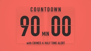 90 Minute Countdown Timer ⏳ Flip Clock with Chime Alerts 🧡🔊