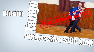 Blitzing the Progressive Side Step in Tango!