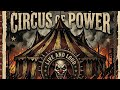 Circus Of Power 🎪👄🌿 "Two River Highway"