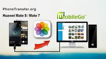 How to Transfer Photos from Huawei Mate S/Mate 7/Mate 8 to PC, Backup Huawei Mate S