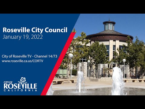 City Council Meeting of January 19, 2022 - City of Roseville, CA