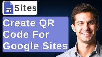 How To Create A QR Code For Google Sites [2025 Guide]
