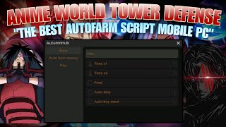 [Upd 13.5🎆] Anime World Tower Defense Script Pastebin 2x Autofarm Money For Mobile & PC (Roblox)