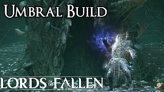 Lords of the Fallen - Umbral Build: Infinite Casting God