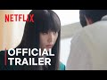 From me to you kimi ni todoke  official trailer  netflix