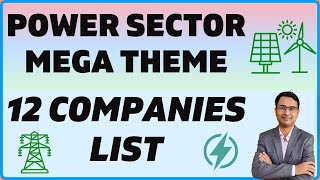 Mega theme : Power sector 2024 | 12 companies list 2024 | Power sector 2024