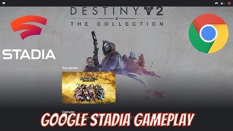 Google Stadia Gameplay Preview - Destiny 2 and Samurai Shodown in Google Chrome Browser