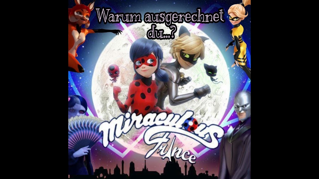 Warum ausgerechnet du...?