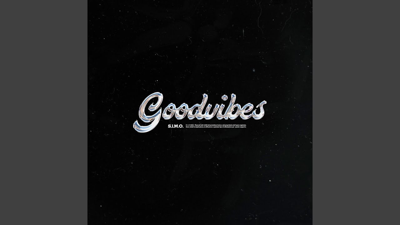 Watch GOODVIBES on YouTube Watch GOODVIBES on YouTube
