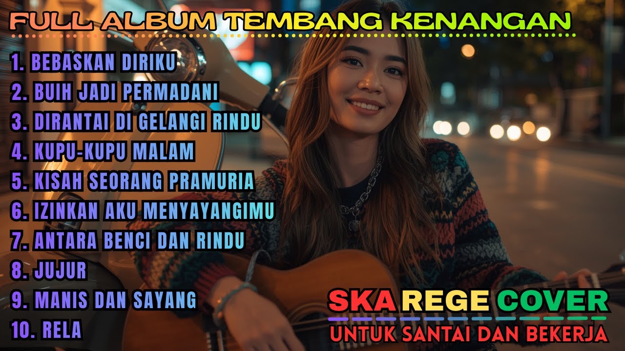 Tembang Kenangan Nostalgia SKA RegGAE Cover | Full Album Lagu Lawas Paling Santai