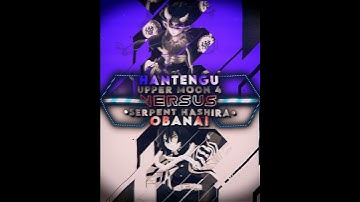 HANTENGU VS OBANAI || Who is strongest