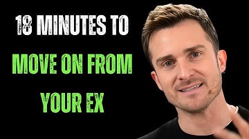 18 Minutes to Move on From Your Ex