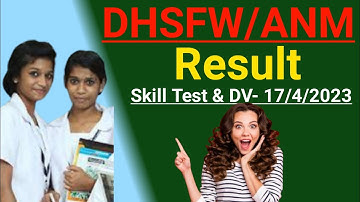 DHSFW Assam Result 2023 - 545 ANM Result || ANM Skill Test & DV// sarkarijobsupdate//